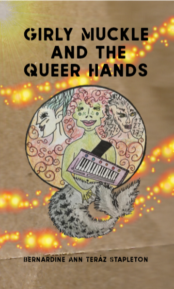 COMING SOON: Girly Muckle and the Queer Hands